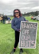 ?? STUFF ?? Protesters gathered in Tāneatua in October to voice their anger at the removal of back-country huts from Te Urewera by the Tuhoe iwi authority.