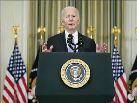  ?? PATRICK SEMANSKY/ASSOCIATED PRESS ?? President Joe Biden speaks about the March jobs report in the State Dining Room of the White House, April 1, 2022, in Washington. Since Biden took office last year, job growth has been vigorous and steady. That’s what he told the country on Friday after the March jobs report showed the addition of 431,000jobs.