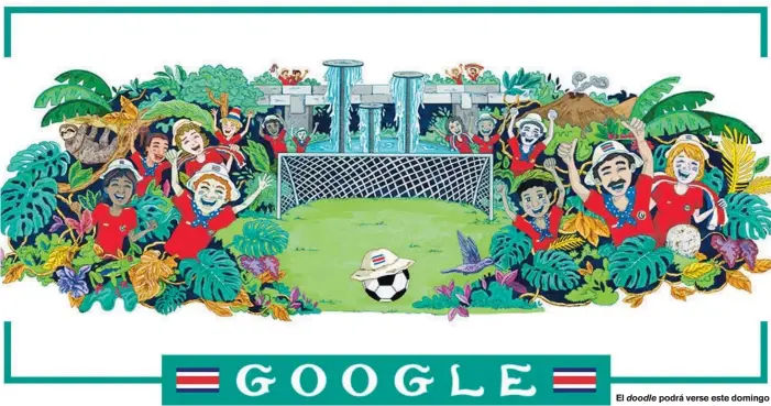  ?? CORTESÍA DE GOOGLE ?? El doodle podrá verse este domingo 17 de junio, cuando la Sele se enfrente con Serbia, en su primer encuentro del Mundial.