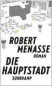  ??  ?? Robert Menasse: Die Hauptstadt Suhrkamp, 459 Seiten, 24 Euro