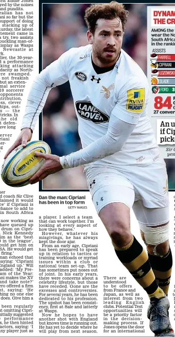  ?? GETTY IMAGES ?? Dan the man: Cipriani has been in top form