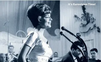  ??  ?? Above: Lys Assia of Switzerlan­d won the first Eurovision Song Contest in 1956