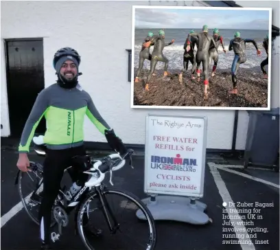  ?? Dr Zuber Bagasi in training for Ironman UK in July, which involves cycling, running and swimming, inset ??
