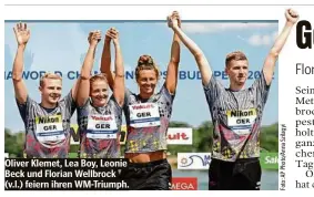  ?? ?? Oliver Klemet, Lea Boy, Leonie Beck und Florian Wellbrock (v.l.) feiern ihren WM-Triumph.