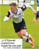  ?? PIC: ROB CHAMBERS ?? JJ O’Donnell scored from inside his own half