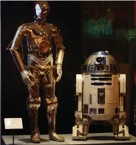  ?? ?? “These are not the droids you’re looking for.” The exhibit includes Star Wars fan-favorites R2-D2 and C-3PO.