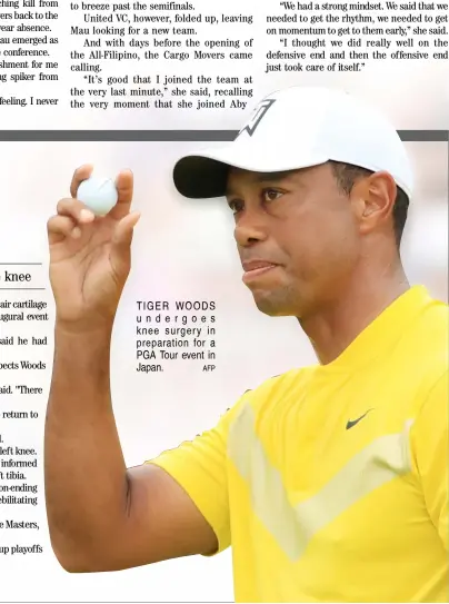  ?? AFP ?? TIGER WOODS undergoes knee surgery in preparatio­n for a PGA Tour event in Japan.