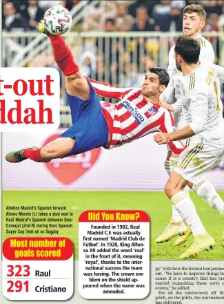  ??  ?? Atletico Madrid's Spanish forward Alvaro Morata (L) takes a shot next to Real Madrid's Spanish defender Dani Carvajal (2nd-R) during their Spanish Super Cup final on on Sunday