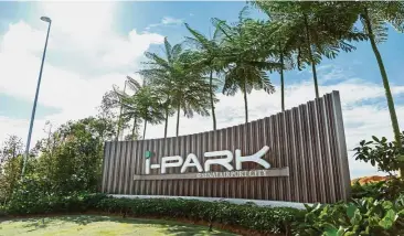  ??  ?? Welcome to i-Park@Senai Airport City.