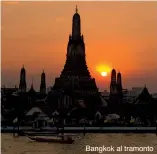  ??  ?? Bangkok al tramonto