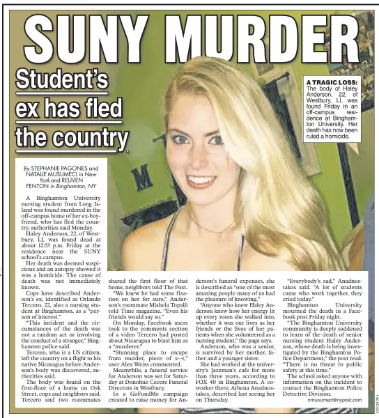  ??  ?? A TRAGIC LOSS: The body of Haley Anderson, 22, of Westbury, LI, was found Friday in an off-campus residence at Binghamton University. Her death has now been ruled a homicide.