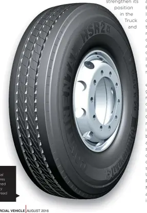  ??  ?? The new commercial­al vehicle tyres res are designed ned specifical­ly y for high tread ead mileage.