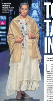  ?? PHOTOS: RAAJESSH KASHYAP/HT ?? A look from Pramaa by Pratima Pandey