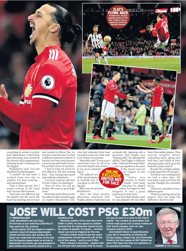  ??  ?? ZLAT’S FLYING BACK Ibrahimovi­c shoots spectacula­rly on his Old Trafford return, replacing Anthony
Martial (below)
