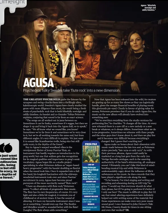  ??  ?? AGUSA: “BLISSFULLY­NOSTALGIC AND ODDLY TIMELESS.”