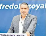  ?? / CORTESÍA ?? Alfredo Lozoya Santillán, presidente municipal.