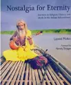  ??  ?? The book cover of Nostalgia for Eternity: Journeys in Religion, History and Myth on the Indian Subcontine­nt by photograph­er-author Leonid Plotkin