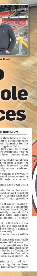  ??  ?? Thousands of United fans buying virtual tickets for Sunday’s clash with Celtic at Tannadice have been praised by Derek Bond.