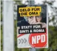  ?? Foto: Balk, dpa ?? Ist dieses Plakat der rechtsextr­emen NPD volksverhe­tzend? Das Gericht sagt „Nein“.