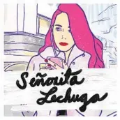  ?? CORTESÍA ?? Carátula del podcast de la Señorita Lechuga.