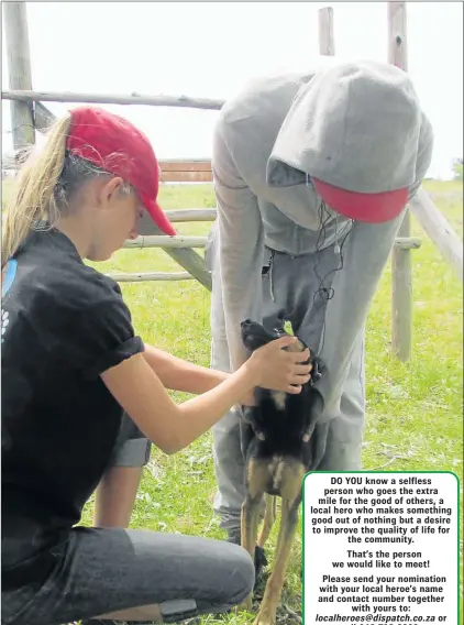  ?? Picture: SUPPLIED ?? ANIMAL PLANET: Hamburg Hounds and Hooves founder Kristin Mace, 19, helps out at a day clinic in the coastal village, where dogs and livestock are vaccinated, dipped and sterilised at no cost by vets and volunteers call 043-702-2000. or