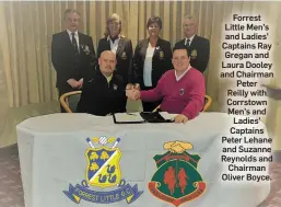  ??  ?? Forrest Little Men’s and Ladies’ Captains Ray Gregan and Laura Dooley and Chairman Peter Reilly with Corrstown Men’s and Ladies’ Captains Peter Lehane and Suzanne Reynolds and Chairman Oliver Boyce.