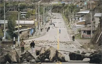  ?? Angela Ponce For The Times ?? PERU, South America’s fifth-largest economy, is paralyzed by the anti-government protesters’ roadblocks.