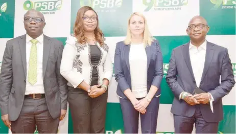  ??  ?? L-R: Femi Balogun, manager, products and services, 9 Payment Service Bank (9PSB); Adetutu Oyerinde, senior management; Branka Mracajac, CEO, and Phillips Oki, board member, at the launch of 9 Payment Service Bank (9PSB) in Lagos State.