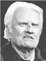  ??  ?? BILLY GRAHAM