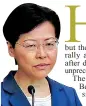  ??  ?? Hong Kong’s Chief Executive Carrie Lam aced fierce questionin­g from local reporters (Daily Mail)