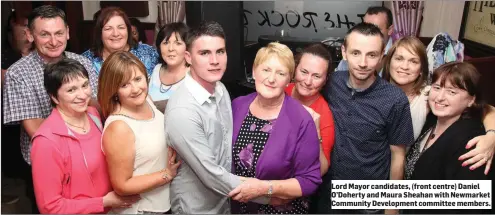  ??  ?? Lord Mayor candidates, (front centre) Daniel O’Doherty and Maura Sheahan with Newmarket Community Developmen­t committee members.