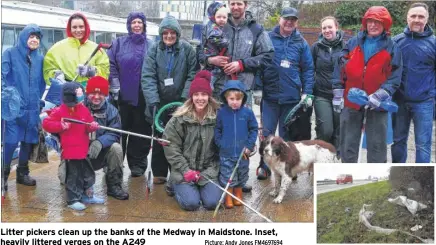  ?? Picture: Andy Jones FM4697694 ?? Litter pickers clean up the banks of the Medway in Maidstone. Inset, heavily littered verges on the A249