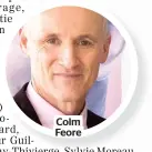  ??  ?? Colm Feore