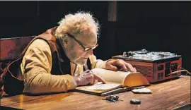  ??  ?? A FAILED WRITER (Dennehy) relives his past in “Krapp’s Last Tape.”