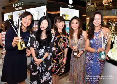  ??  ?? Managing director Andrew Soh and Marketing director Jess Tay of Flaming Queen with their guest Joleen Tan Linette Lim, Jess Tay, Justine Tan and Joyce Wong Angela Kiing, Agnes Lim, Serena Ho, Jess Tay, Serene Mok with diffusers from Dr. Vranjes