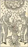  ?? Contribute­d photo ?? A woodcut illustrati­on of witches casting a spell to conjure the weather by Ulrich Molitor from his 1489 treatise on witchcraft.