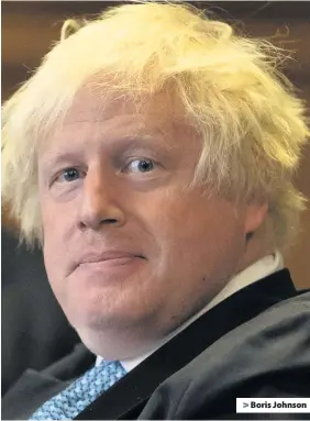  ??  ?? > Boris Johnson