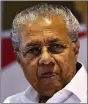  ??  ?? Pinarayi Vijayan