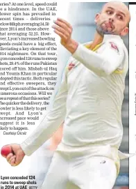  ?? GETTY ?? Lyon conceded 124 runs to sweep shots in 2014 at UAE