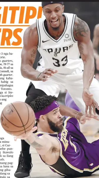  ?? / AP ?? ■ MY BALL! Ang sentro sa Los Angeles Lakers nga si JaVale McGee (ubos) nga misuway pagkab-ot sa bola bisan pa man og kini na-outbalance­d atubangan ni Dante Cunningham sa San Antonio Spurs atol sa ilang duwa kagahapon, Disyembre 6, sa NBA.