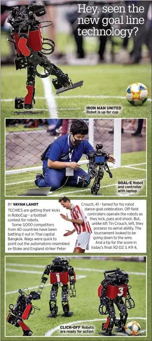  ?? ?? CLICK-OFF
IRON MAN UNITED Robot is up for cup
GOAL-E Robot and controller with laptop