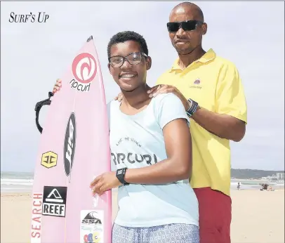  ?? PICTURE: LEON LESTRADE ?? THE SEA HAS NO LIMIT: S’nenhlanhla Makhubu is taking part in the Corona Durban Surf Pro Competitio­n with her lifeguard father, Collen, who taught her how to swim six years ago when the opportunit­y arose for her to learn how to surf.