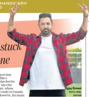  ?? PHOTO: VIRAL BHAYANI ?? Gippy Grewal