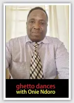  ?? ?? ghetto dances with Onie Ndoro