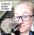 ??  ?? A family photo of Ellen
