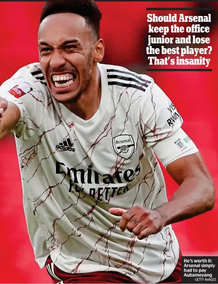  ?? GETTY IMAGES ?? He’s worth it: Arsenal simply had to pay Aubameyang