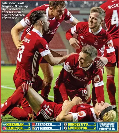  ??  ?? Late show: Lewis Ferguson (kneeling, right) celebrates after his winner against St Mirren at Pittodrie