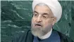  ?? Richard Drew/The Associated Press ?? Iranian President Hassan Rouhani says anti-Muslim hatred is an outcroppin­g of Islamic State’s terrorism.