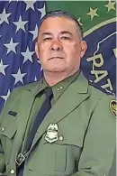  ?? PROVIDED BY U.S. CUSTOMS AND BORDER PROTECTION ?? Acting Chief Deputy Joel Martinez, the Border Patrol’s No. 2 official, is being investigat­ed after female employees accused him of pressuring them for sex when he worked in the agency’s Laredo sector, NBC reported.