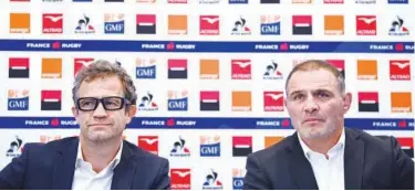  ?? Agence France-presse ?? ↑
French rugby team coach Fabien Galthie (left) and team manager Raphael Ibanez speak during a press conference on Thursday.